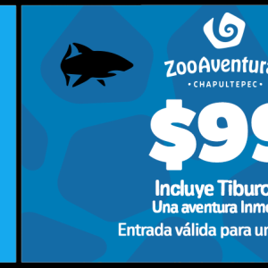 Entrada <BR>Tiburones Chapultepec